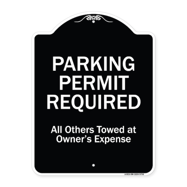 Designer Series-Parking Permit Required All Others Towed Owners Expense, 18" L, 24" H, BW-1824-9798